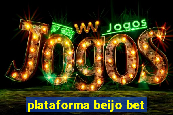 plataforma beijo bet